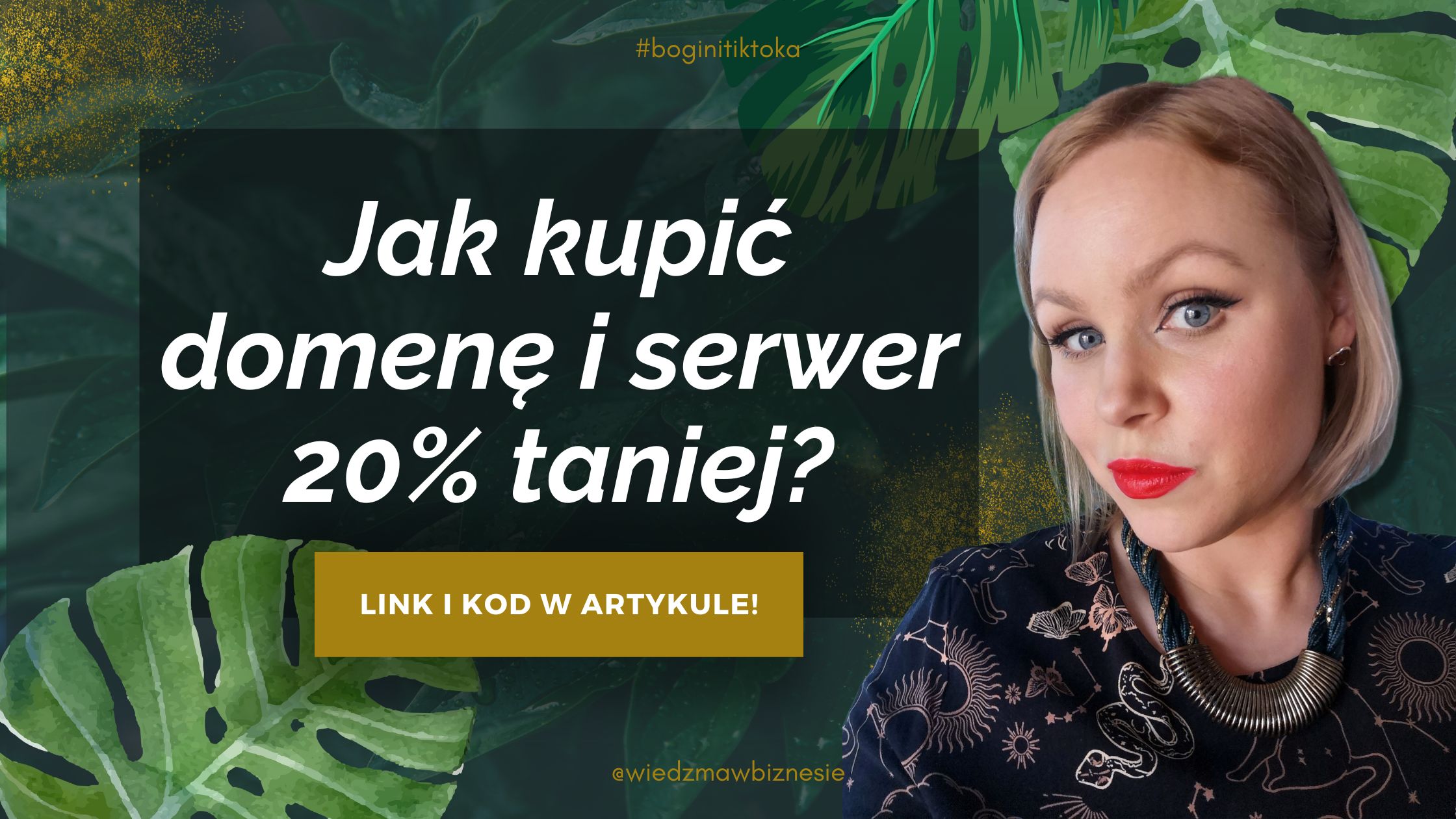 Jak kupić domenę i serwer z 20% kodem rabatowym blog Wiedźma w biznesie Martyna Jakubowska spa dla duszy spa 4 soul